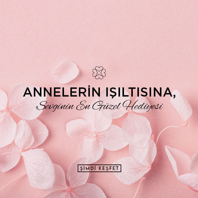 Anneler günü Hediye Önerileri